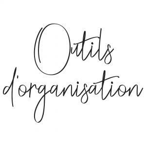 Outils d'organisation